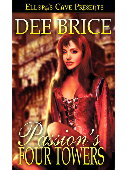 Title details for Passion's Four Towers by Dee Brice - Available